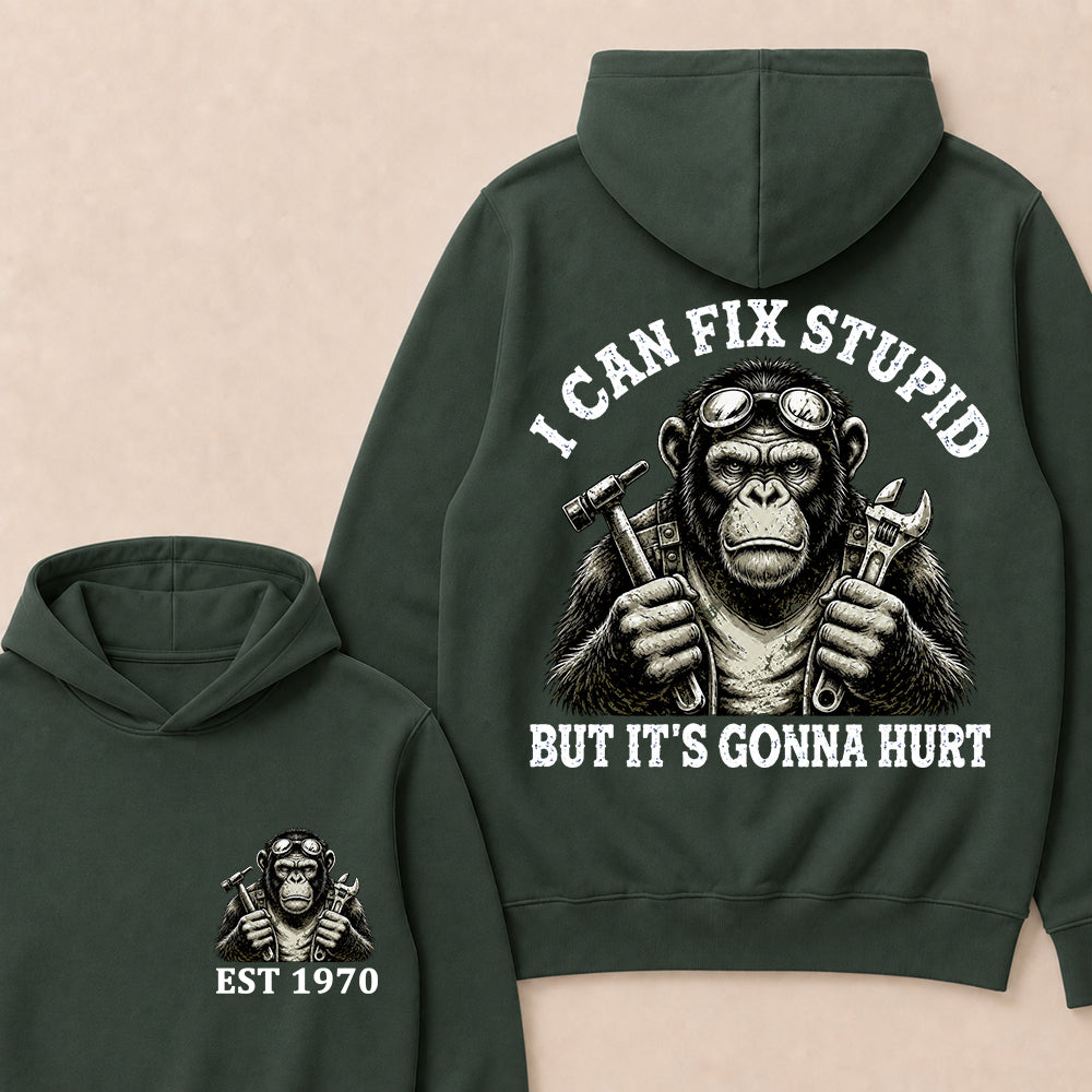 I Can Fix Stupid But It's Gonna Hurt Custom Est.Year Hoodie