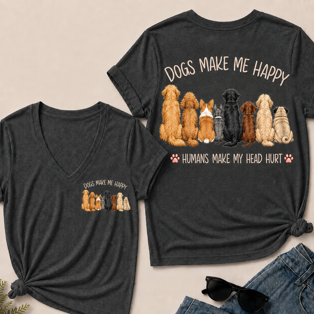 "Dogs Make Me Happy – Humans Make My Head Hurt" V-Neck Tee