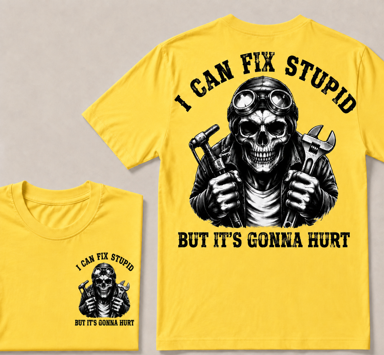 I Can Fix Stupid But It's Gonna Hurt T-shirt