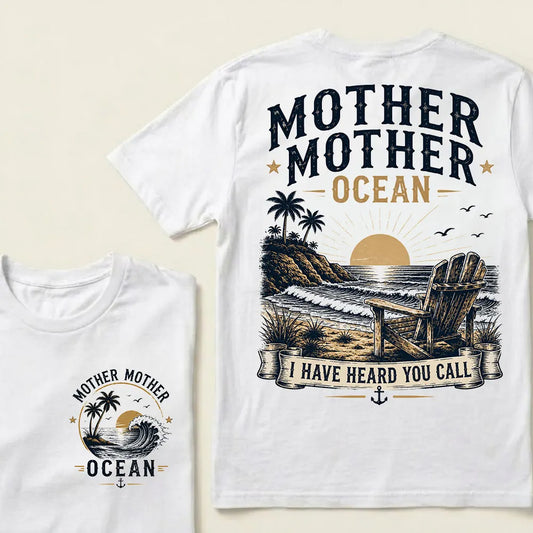 "Mother Mother Ocean — I Have Heard You Call" Vintage Beach Crew Neck T-Shirt | Classic Ocean Lover Unisex Tee