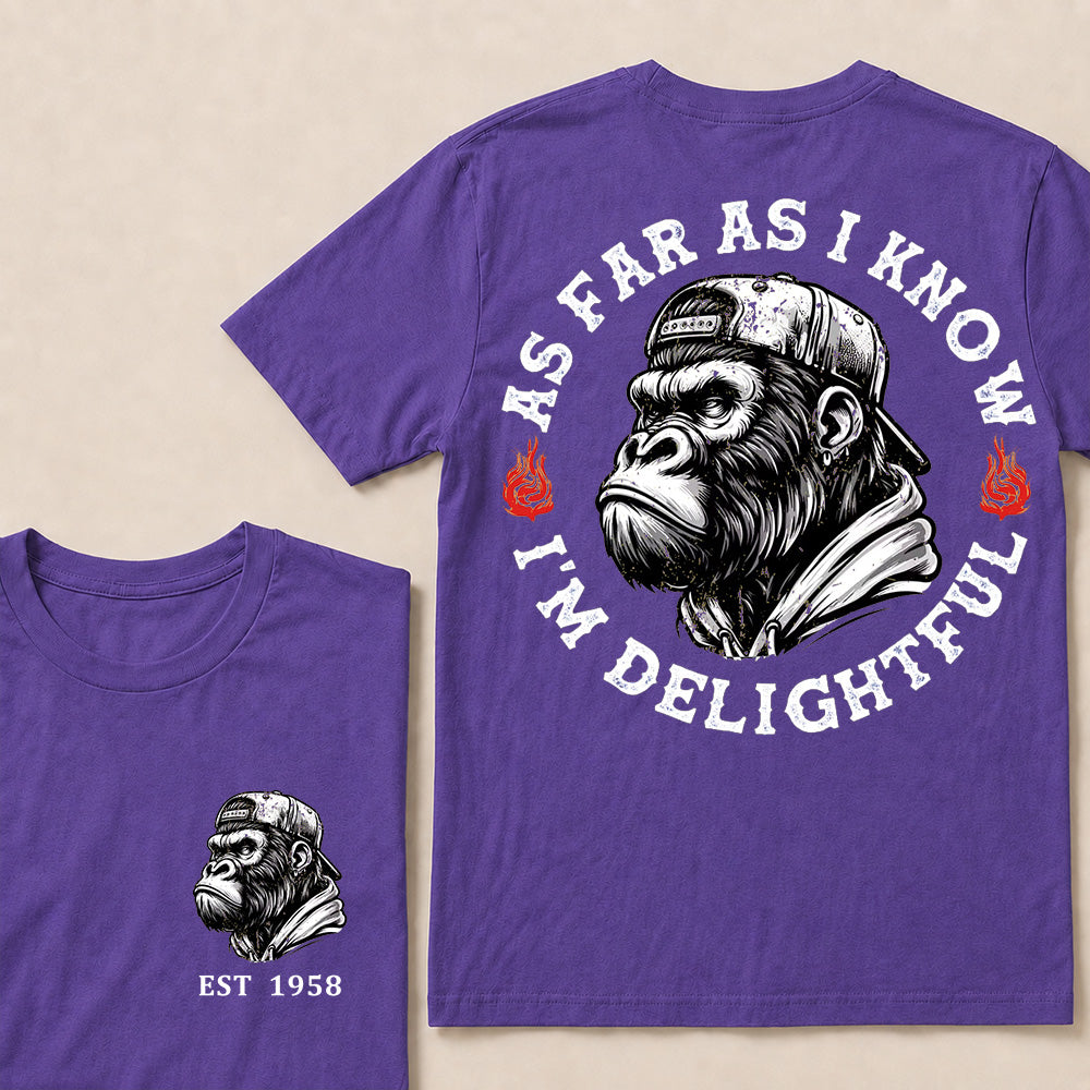 As Far As I Know I'm Delightful Custom Est.Year T-Shirt