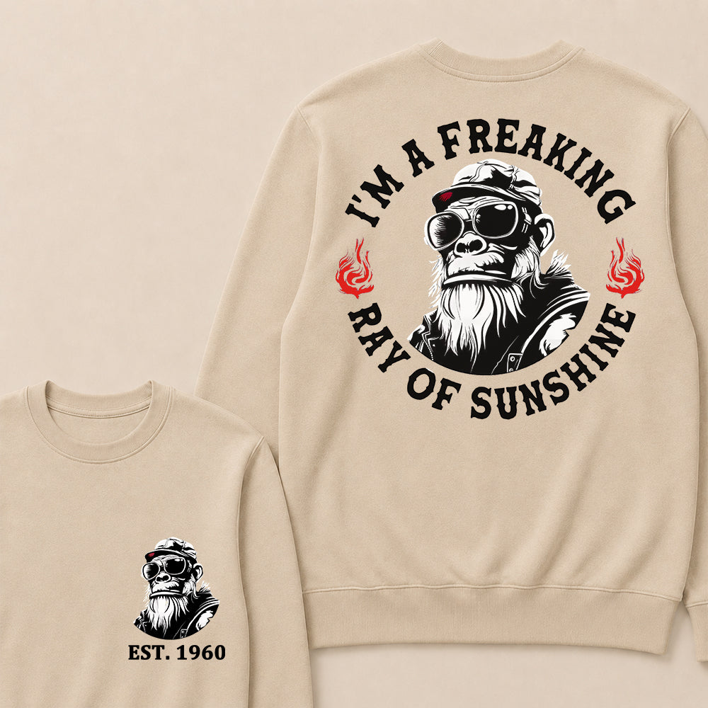 I'm A Freaking Ray Of Sunshine Custom Est.Year Crewneck