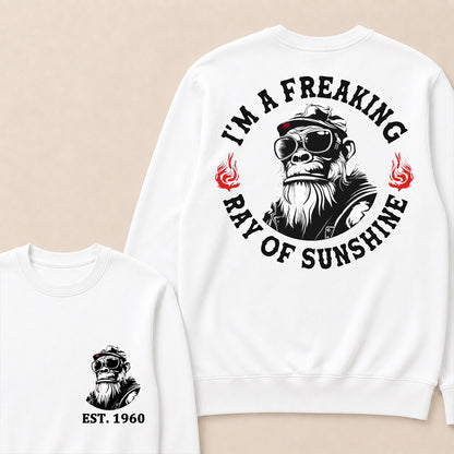 I'm A Freaking Ray Of Sunshine Custom Est.Year Crewneck