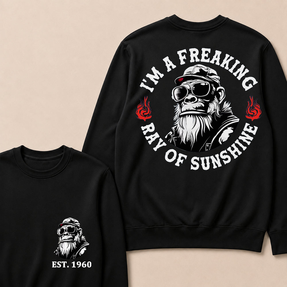I'm A Freaking Ray Of Sunshine Custom Est.Year Crewneck