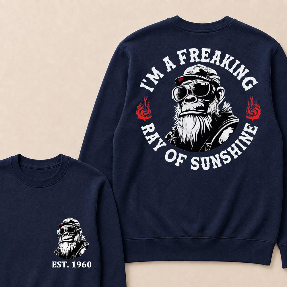 I'm A Freaking Ray Of Sunshine Custom Est.Year Crewneck