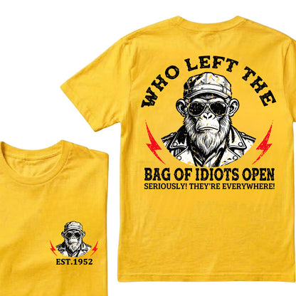 Who Left The Bag Of Idiots Open Custom Est.Year T-Shirt