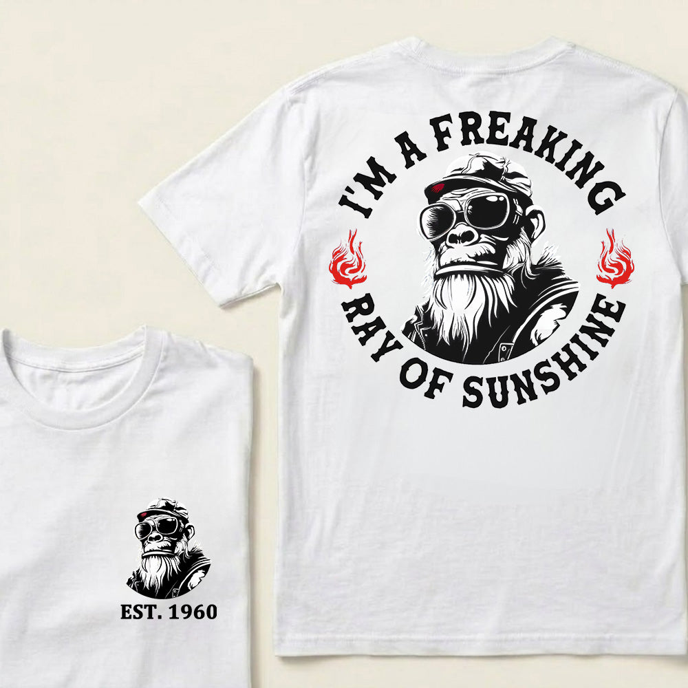 I'm A Freaking Ray Of Sunshine Custom Est.Year T-Shirt