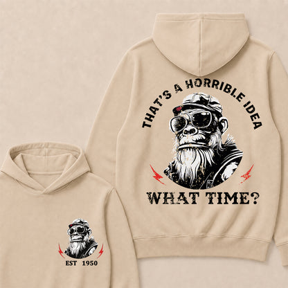 That's A Horrible Idea What Time Custom Est.Year Hoodie