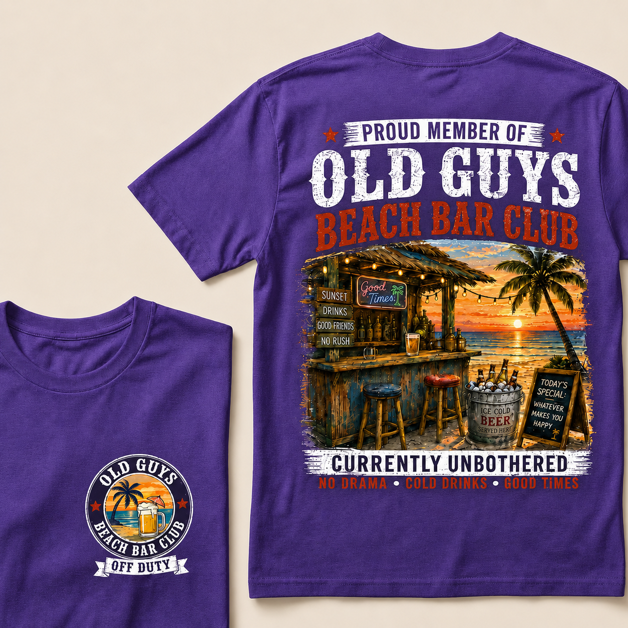 Proud Member Of Old Guys Beach Bar Club Currently Unbothered No Drama Cold Drinks Good Times T-Shirt