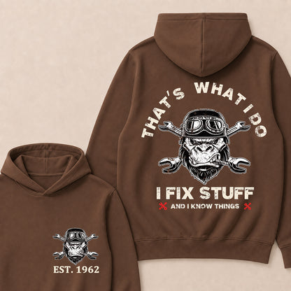 That's What I Do I Fix Stuff And I Know Things Custom Est.Year Hoodie