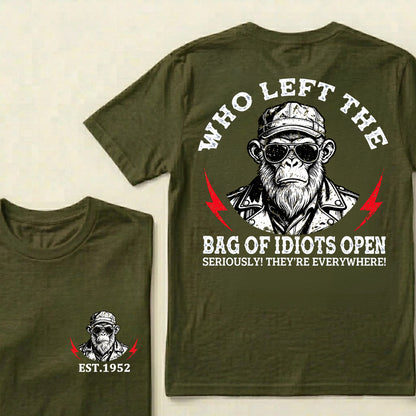 Who Left The Bag Of Idiots Open Custom Est.Year T-Shirt