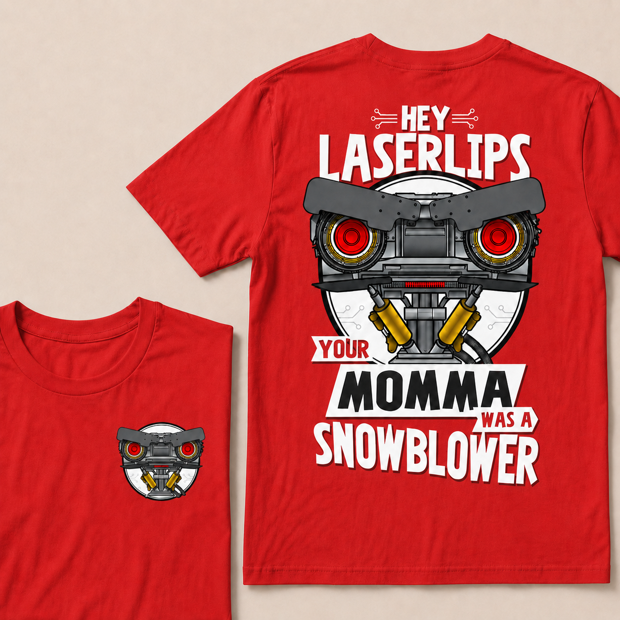 Short Circuit Shirt, Hey Laser Lip Your Mama Was A Snowblower Tee, Classic 80s Movie T-Shirt, Gift For Her