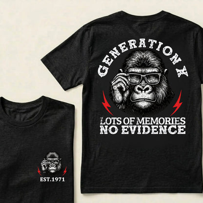 Generation X Lots Of Memories No Evidence Custom Est.Year T-Shirt