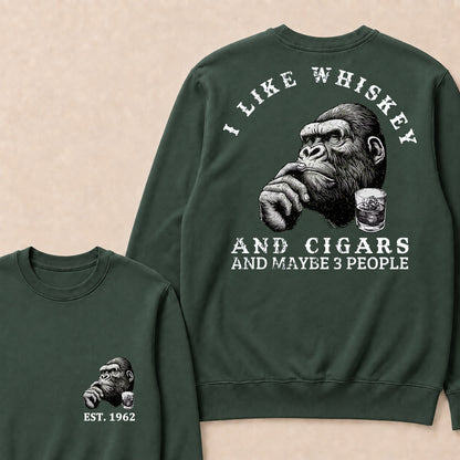 I Like Whiskey and Cigars and Maybe 3 People Custom Est.Year Crewneck