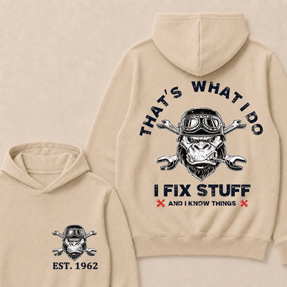 That's What I Do I Fix Stuff And I Know Things Custom Est.Year Hoodie