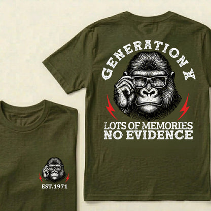 Generation X Lots Of Memories No Evidence Custom Est.Year T-Shirt