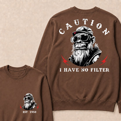 Caution I Have No Filter Custom Est.Year Crewneck