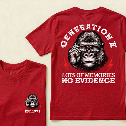 Generation X Lots Of Memories No Evidence Custom Est.Year T-Shirt