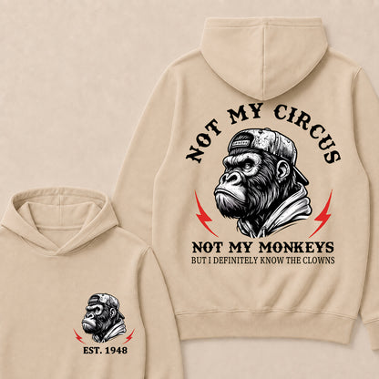 Not My Circus Not My Monkeys Custom Est.Year Hoodie