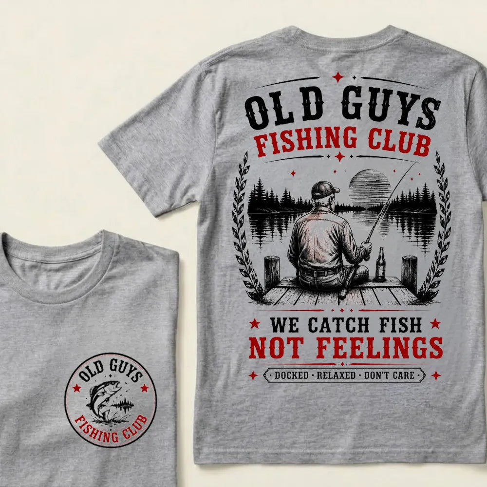 "Old Guys Fishing Club – We Catch Fish, Not Feelings" Crew Neck Tee