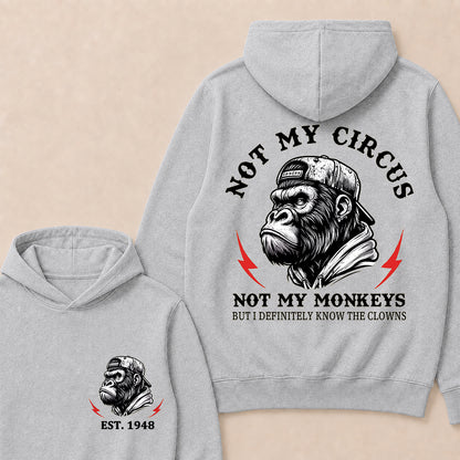 Not My Circus Not My Monkeys Custom Est.Year Hoodie