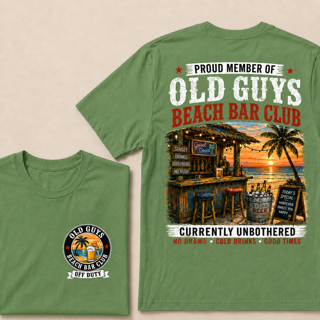 Proud Member Of Old Guys Beach Bar Club Currently Unbothered No Drama Cold Drinks Good Times T-Shirt