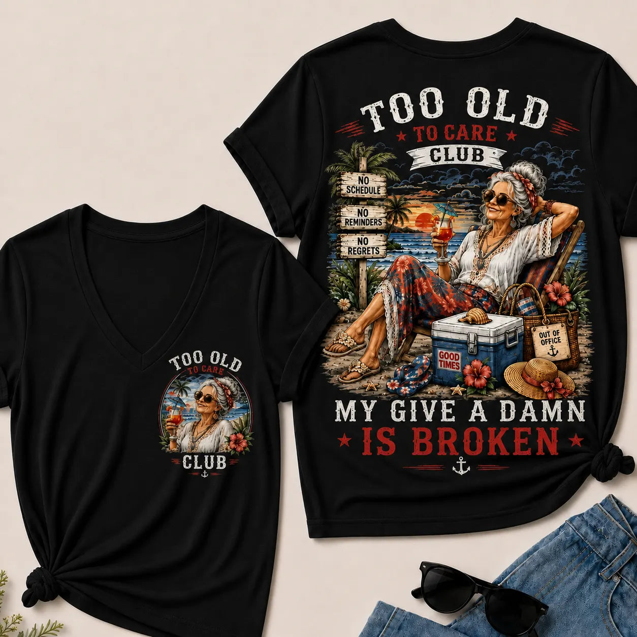 Women's "Too Old to Care Club – Out of Office. Good Times Only." V-Neck T-Shirt The Original