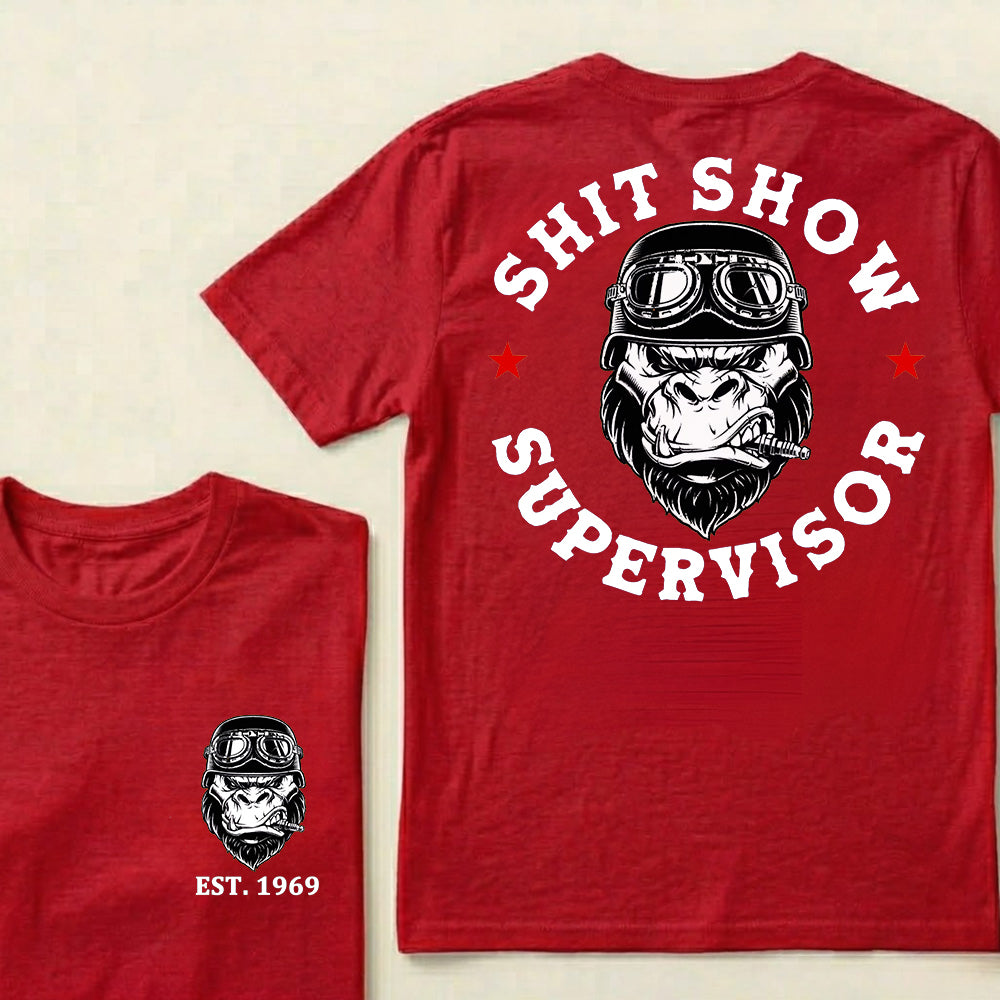 Shit Show Supervisor Custom Est.Year T-Shirt