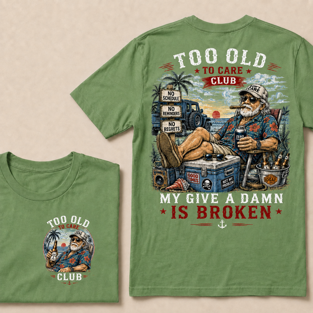 Too Old To Care Club Don't Care My Give A Damn Is Broken T-Shirt