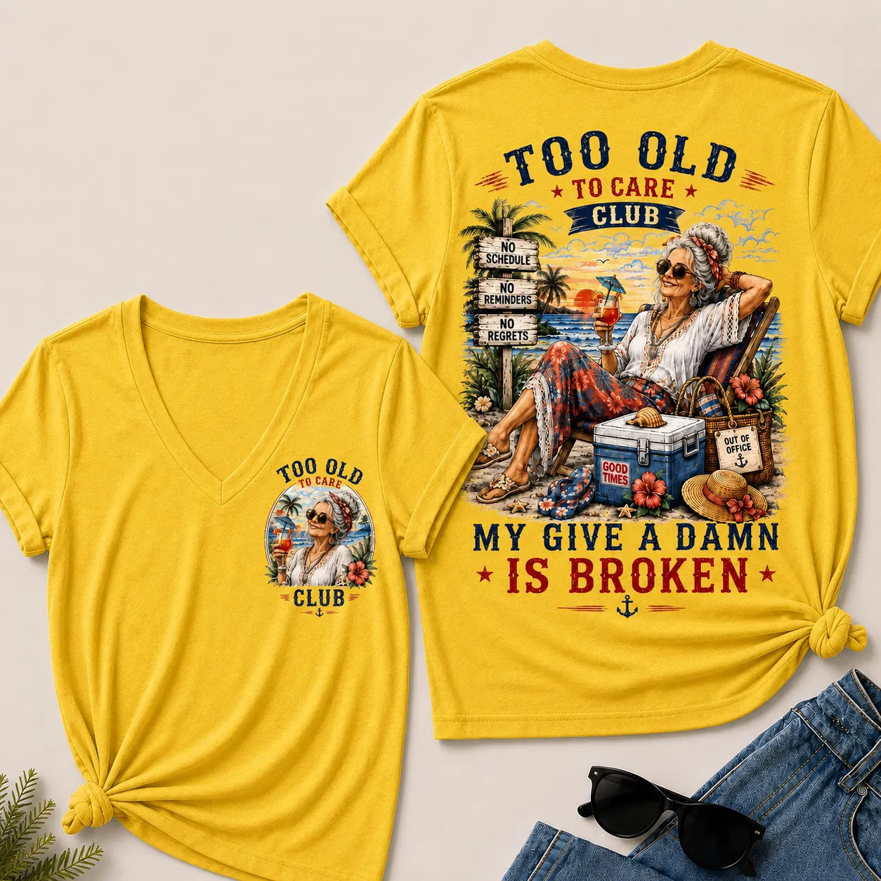 Women's "Too Old to Care Club – Out of Office. Good Times Only." V-Neck T-Shirt The Original