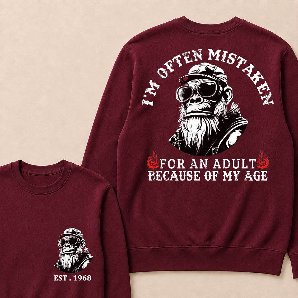 I'm Often Mistaken For An Adult Because Of My Age Custom Est.Year Crewneck