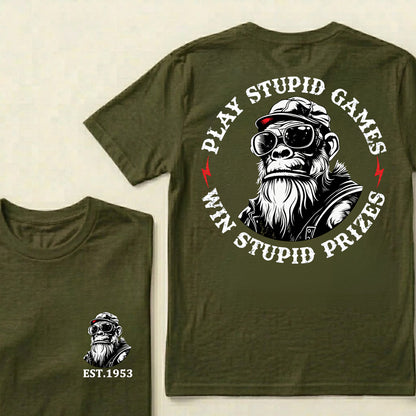 Play Stupid Games Win Stupid Prizes Custom Est.Year T-Shirt