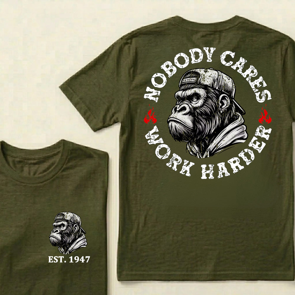 Nobody Cares Work Harder Custom Est.Year T-Shirt