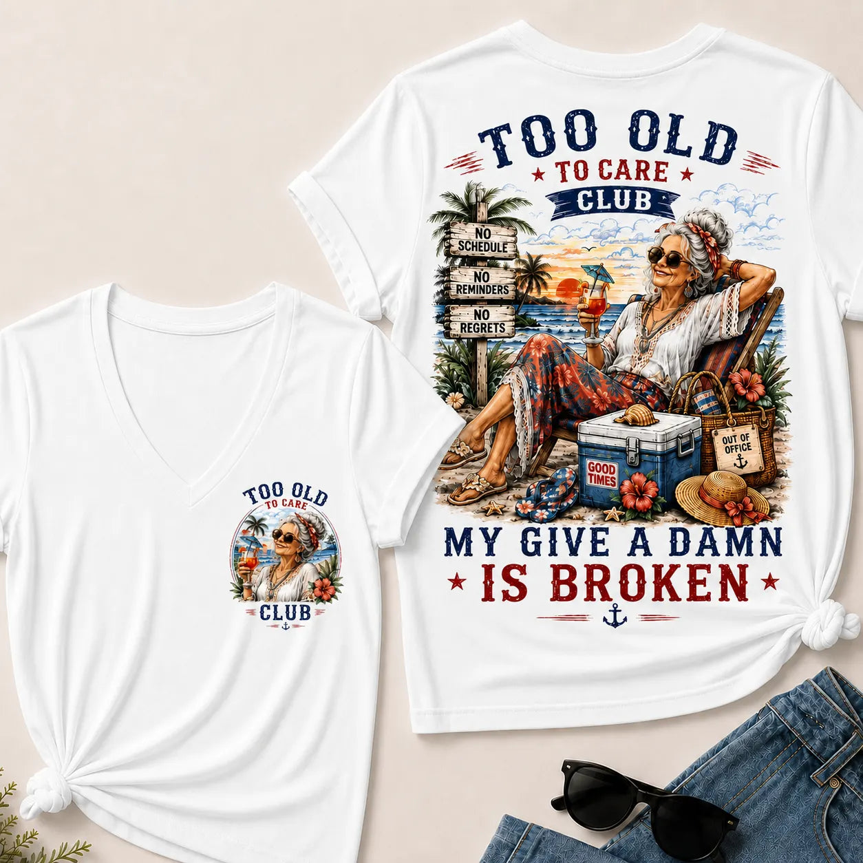Women's "Too Old to Care Club – Out of Office. Good Times Only." V-Neck T-Shirt The Original