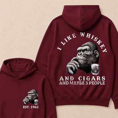 I Like Whiskey and Cigars and Maybe 3 People Custom Est.Year Hoodie