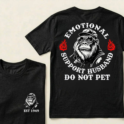 Emotional Support Husband Do Not Pet Custom Est.Year T-Shirt