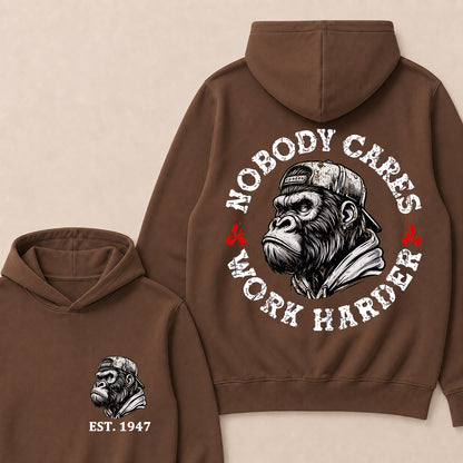 Nobody Cares Work Harder Custom Est.Year Hoodie