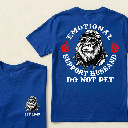 Emotional Support Husband Do Not Pet Custom Est.Year T-Shirt