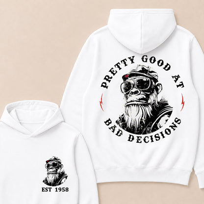 Pretty Good At Bad Decisions Custom Est.Year Hoodie