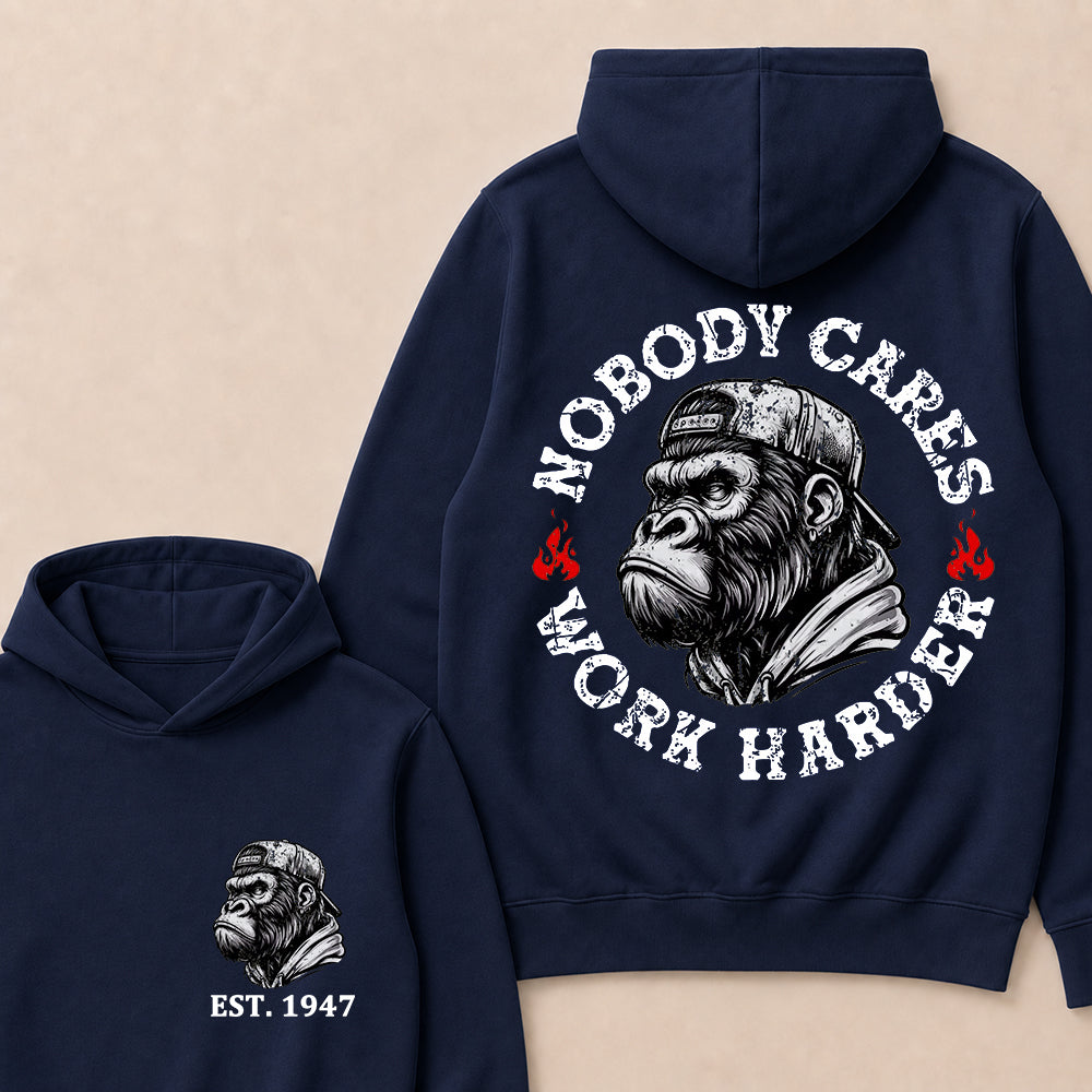 Nobody Cares Work Harder Custom Est.Year Hoodie