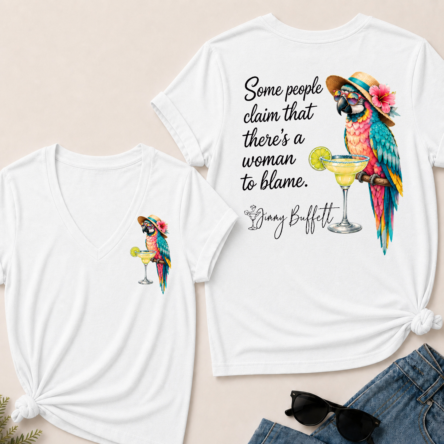 Some People Claim That There's A Woman To Blame Jimmy Buffett V‑Neck T‑Shirt
