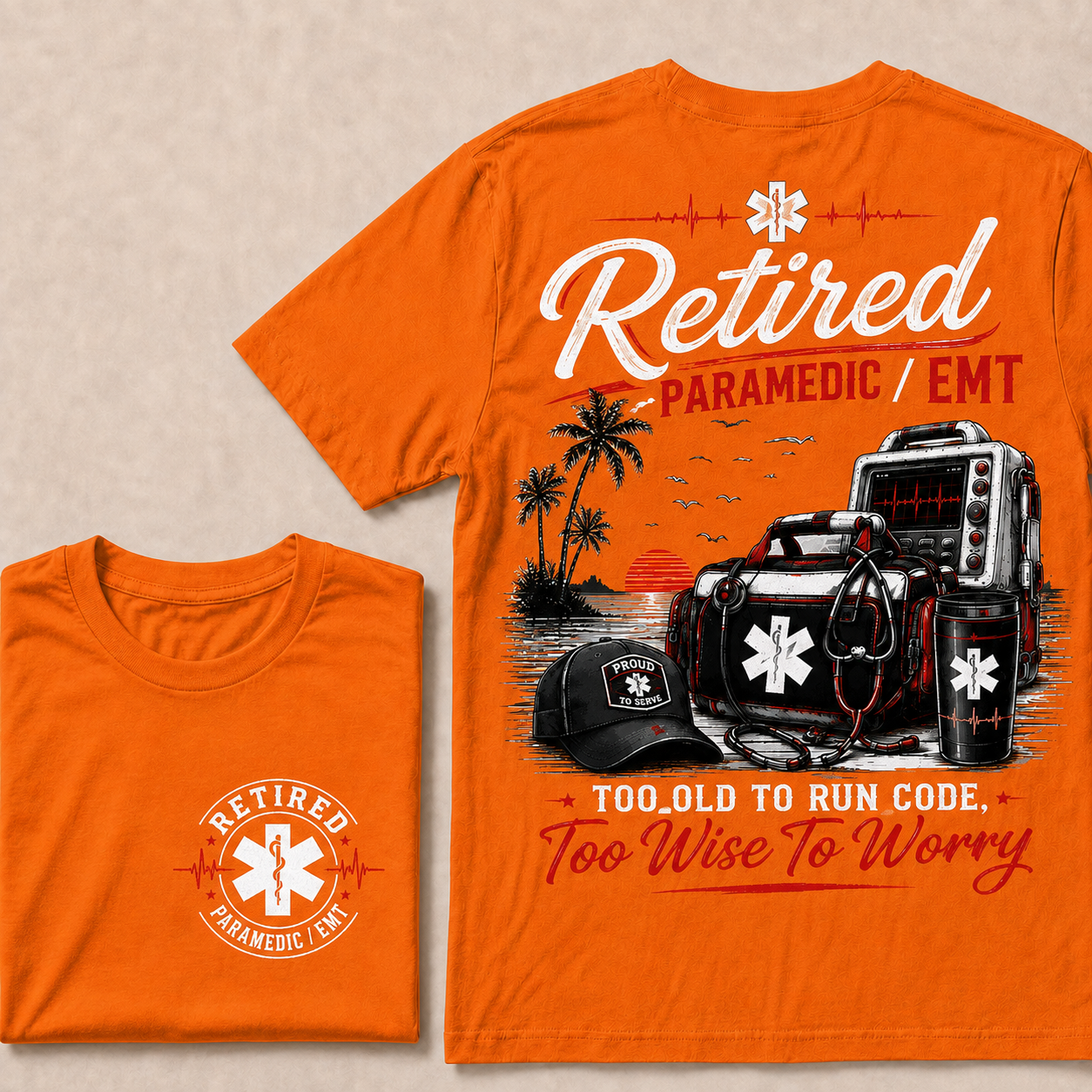 "Retired Paramedic / EMT — Too Old To Run Code, Too Wise To Worry" Crew Neck T-Shirt | Beach Retirement Medical Tee