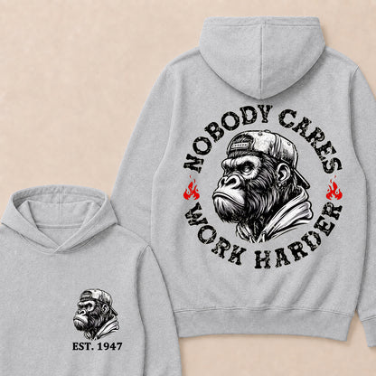 Nobody Cares Work Harder Custom Est.Year Hoodie