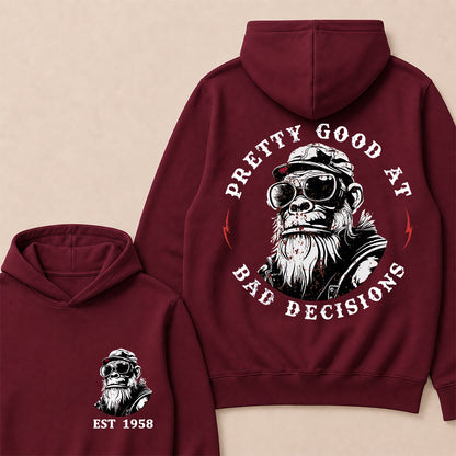 Pretty Good At Bad Decisions Custom Est.Year Hoodie