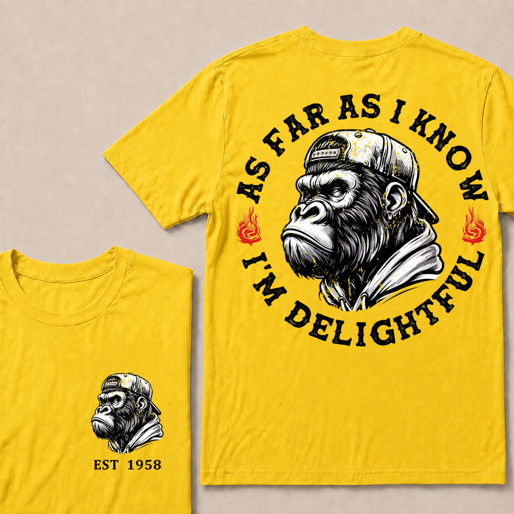 As Far As I Know I'm Delightful Custom Est.Year T-Shirt