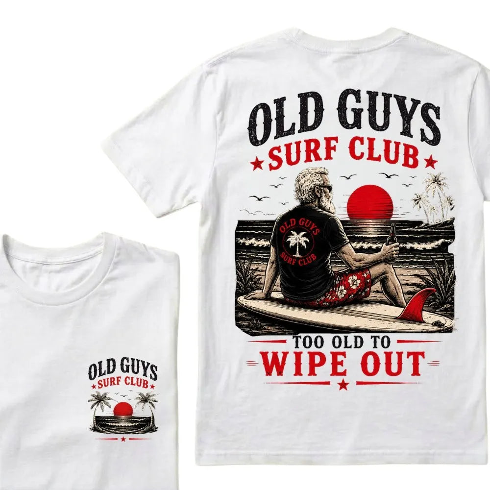 Old Guys Surf Club Too Old To Wipe Out Surfing Grandpa Palm Tree Sunset Graphic T-Shirt