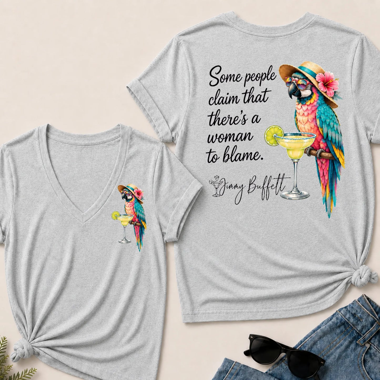 Some People Claim That There's A Woman To Blame Jimmy Buffett V‑Neck T‑Shirt