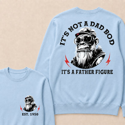 It's Not A Dad Bod It's A Father Figure Custom Est.Year Crewneck