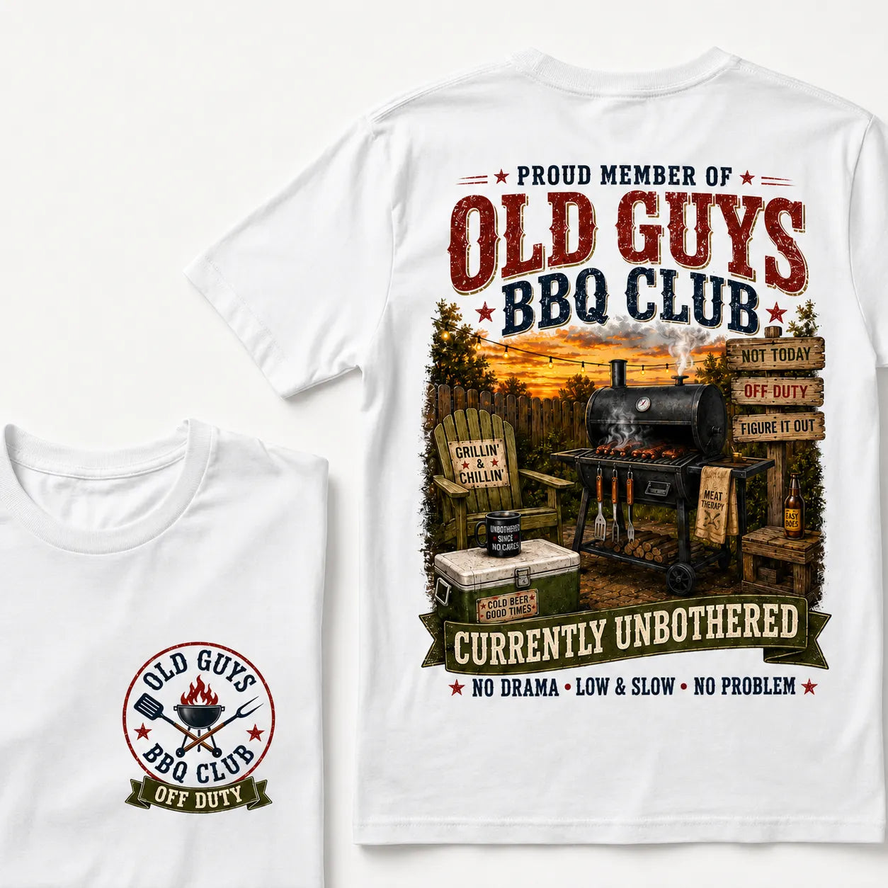 Proud Member Of Old Guys BBQ Club Currently Unbothered No Drama Low & Slow No Problem T-Shirt