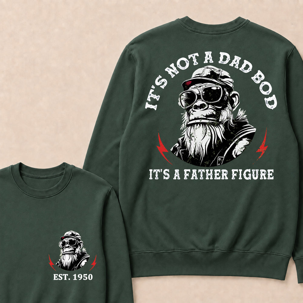 It's Not A Dad Bod It's A Father Figure Custom Est.Year Crewneck